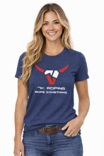 Load image into Gallery viewer, 7K Roping - Rope Something - T-Shirt